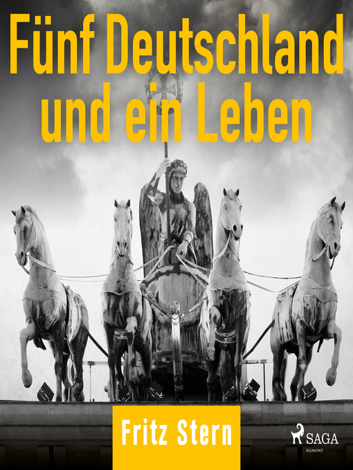 Title details for Fünf Deutschland und ein Leben by Fritz Stern - Available